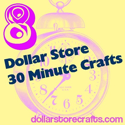 8dollarstore30minutecrafts 8dollarstore30minutecrafts